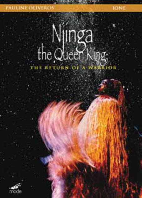 Pauline Oliveros / Ione - Ione / Njinga - The Queen King (DVD)
