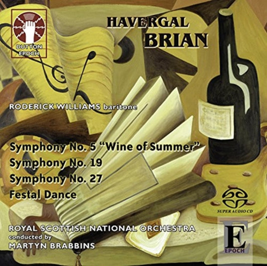 Martyn Brabbins/Rsno/Roderick Williams - Havergal Brian: Symphony No. 5 Wine Of Summer/Symphony No. 19/Symphony No. 27/Festal Dance (SACD)