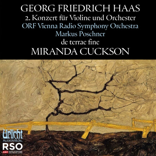 Miranda Cuckson / Orf Radio Symphonieorchester Wien / Markus Poschner - Georg Haas: Violin Concero No. 2. De Terrae Fine (CD)