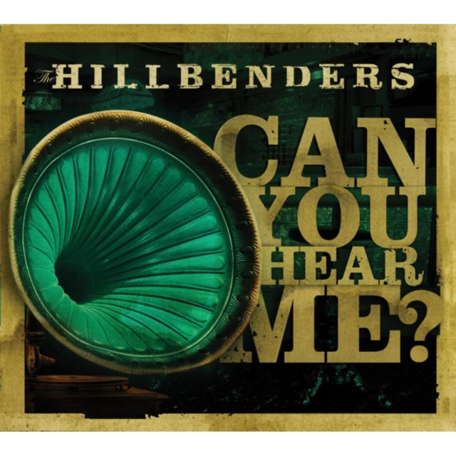Hillbenders - Can You Hear Me (CD)