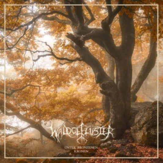Waldgefluster - Unter Bronzenen Kronen (Limited Edition) (Digi) (CD)