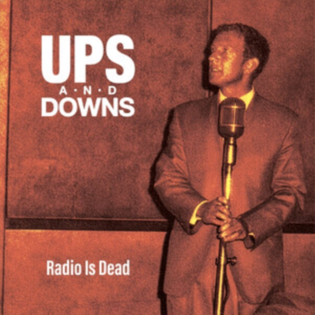 Ups And Downs - Radio Is Dead (CD)