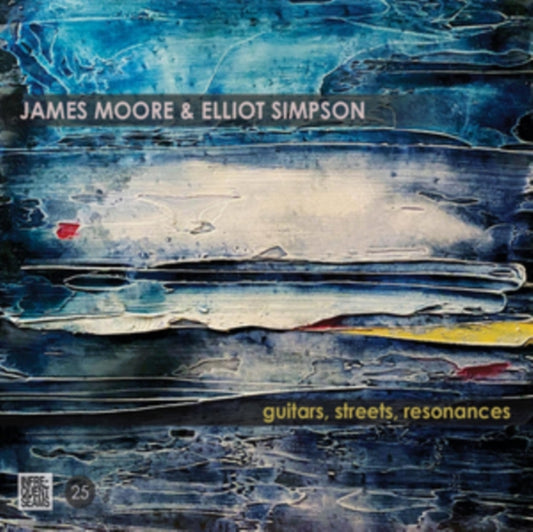 James & Elliot Simpson Moore - Guitars. Streets. Resonances (CD)
