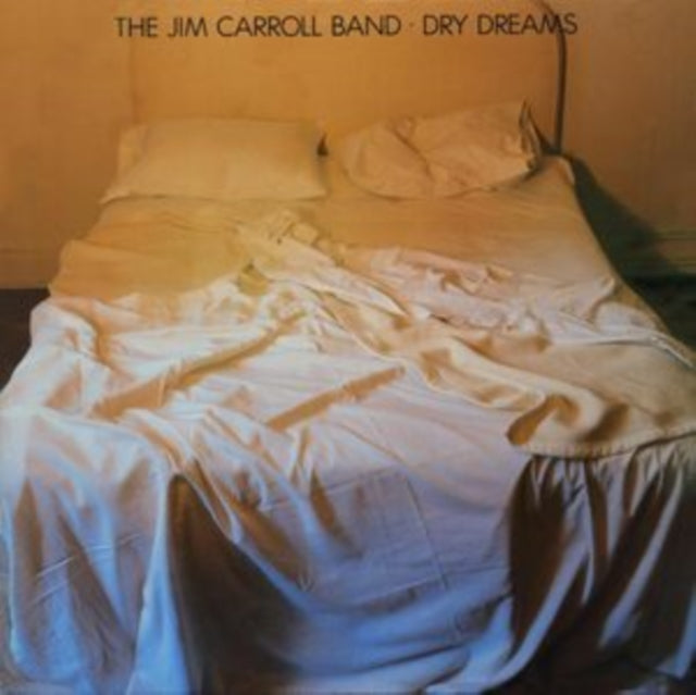 Jim Carroll Band - Dry Dreams (Vinyl)