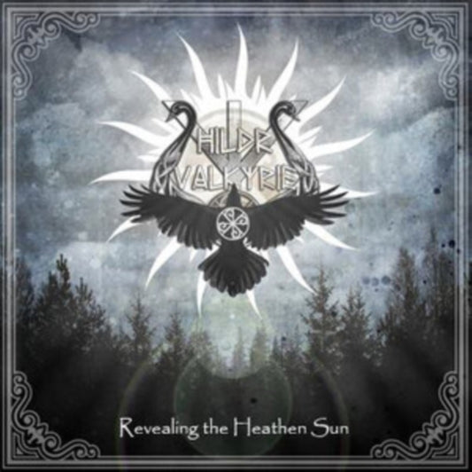 Hildr Valkyrie - Revealing The Heathen Sun (CD)