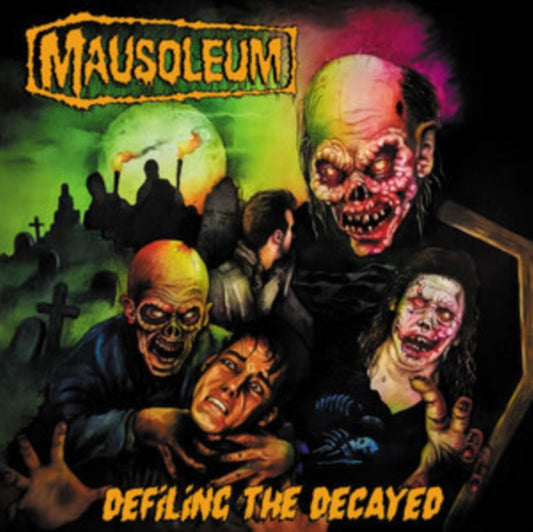 Mausoleum - Defiling The Decayed (CD)