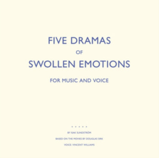 Isak Sundstrom - Five Dramas Of Swollen Emotions (Vinyl)