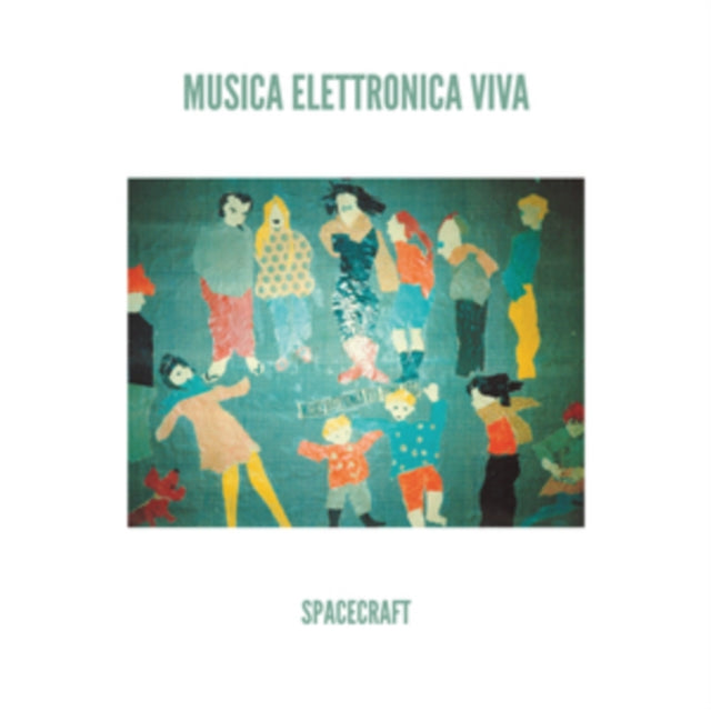 Musica Elettronica Viva - Spacecraft (Green Vinyl) (Vinyl)