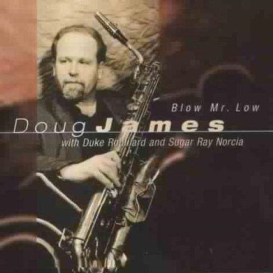 Doug James - Blow Mr. Low (CD)