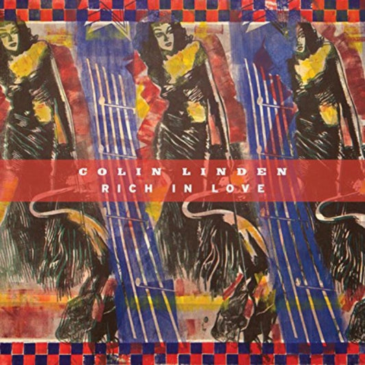 Colin Linden - Rich In Love (CD)