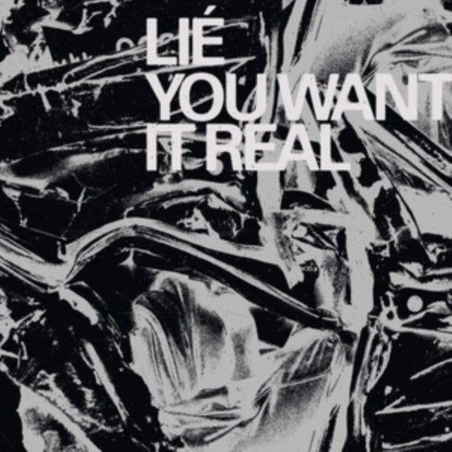 Lie - You Want It Real (CD)