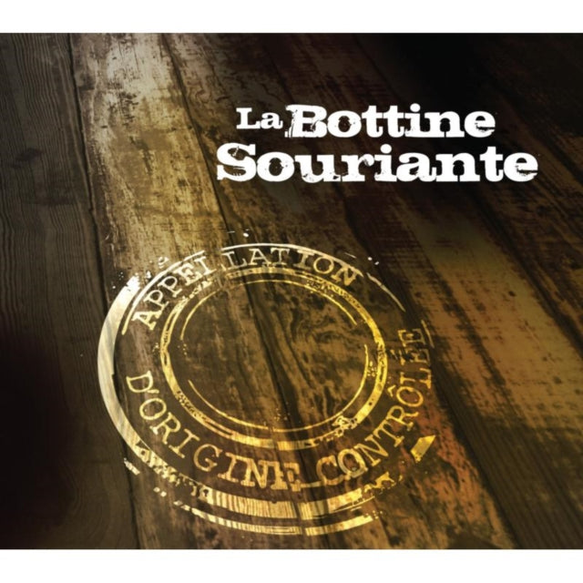 La Bottine Souriante - Appelation DOrigin Controll (CD)