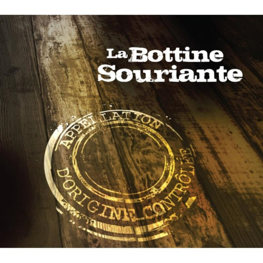 La Bottine Souriante - Appelation DOrigin Controll (CD)