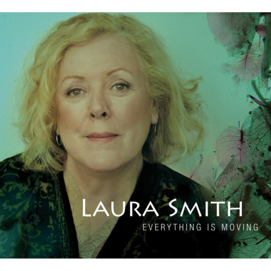 Laura Smith - Everything Is Moving (CD)