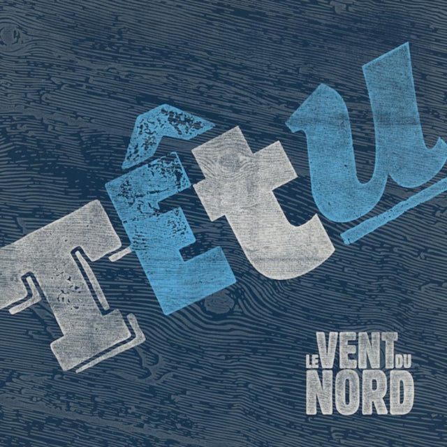 Le Vent Du Nord - Tetu (CD)