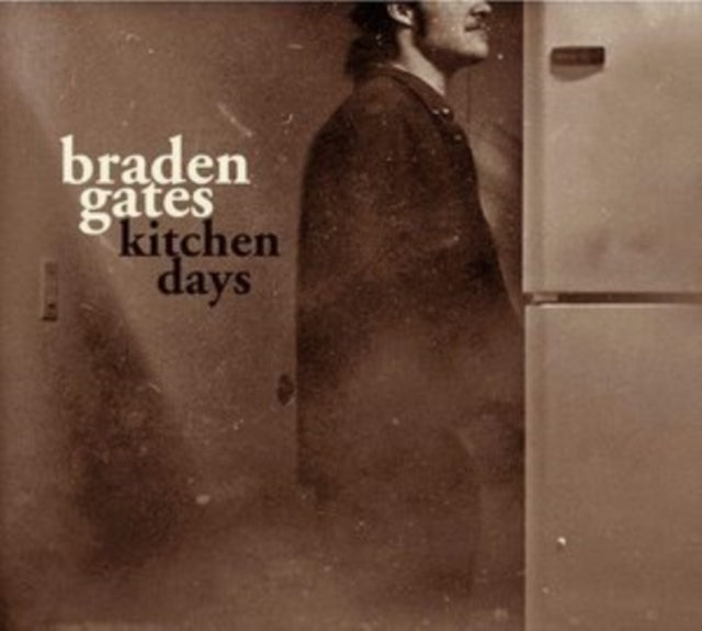 Braden Gates - Kitchen Days (CD)