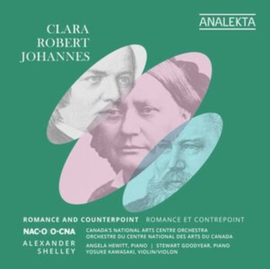 Canadas National Arts Centre Orchestra / Alexander Shelley / Angela Hewitt / Stewart Goodyear / Yosuke Kawasaki - Clara / Robert / Johannes: Romance And Counterpoint (CD)