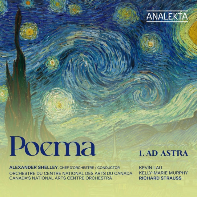 Alexander Shelley / Canadas National Arts Centre Orchestra - Poema 1. Ad Astra (CD)