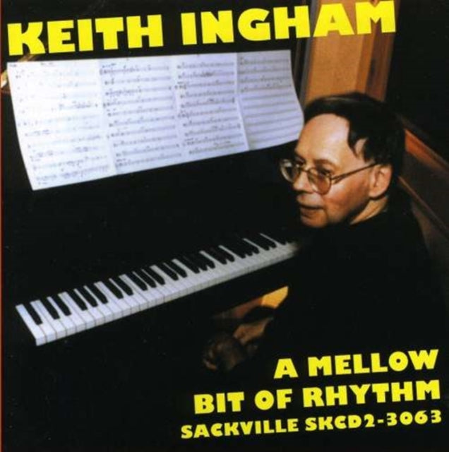 Keith Ingham - A Mellow Bit Of Rhythm (CD)