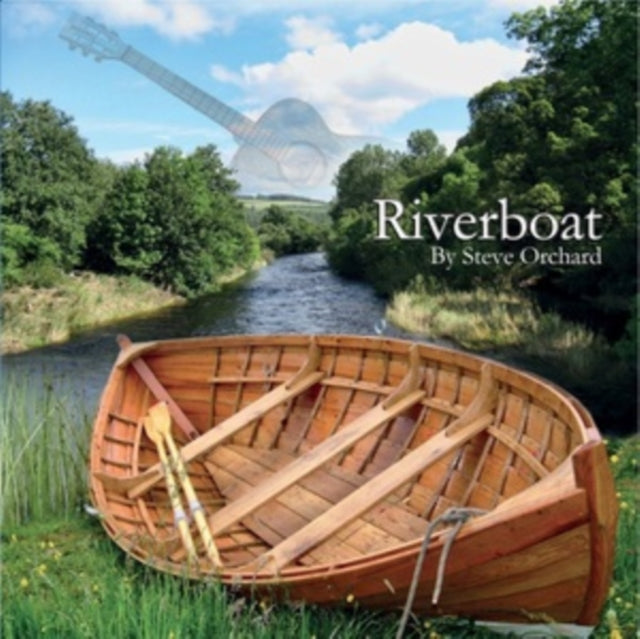 Steve Orchard - Riverboat (CD)