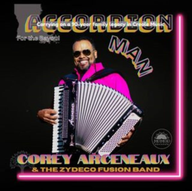 Corey Arceneaux And The Zydeco Fusion Band - Accordion Man (CD)