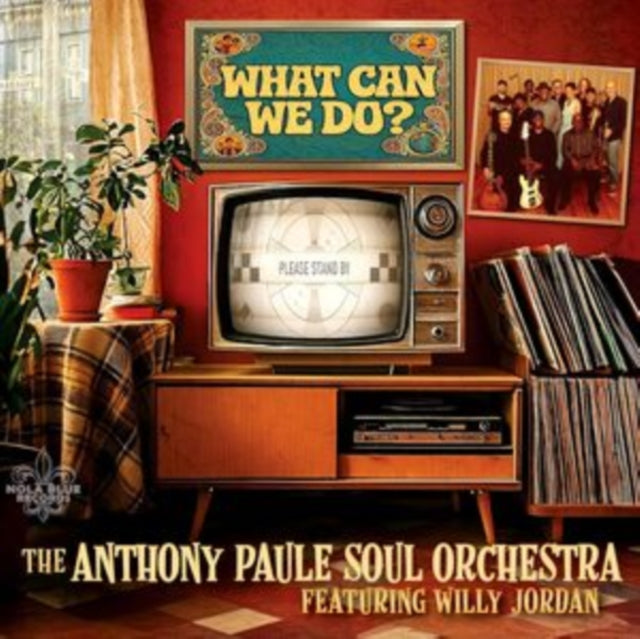 Anthony Paule Soul Orchestra - What Can We Do? (Vinyl)