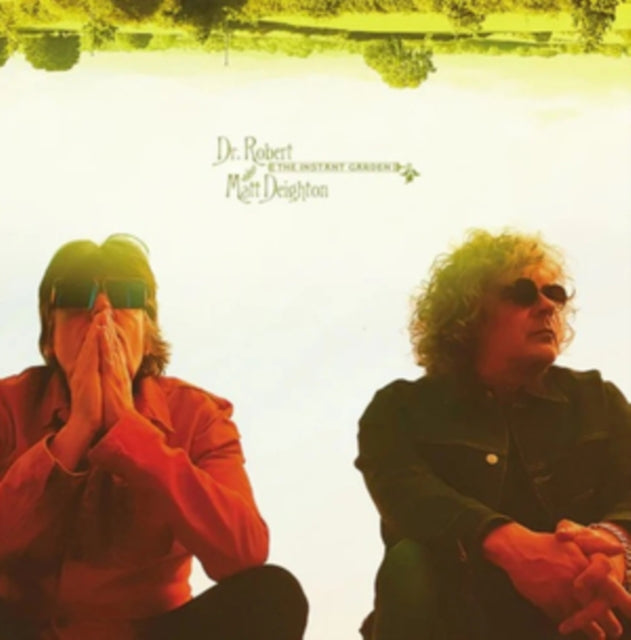 Dr Robert & Matt Deighton - The Instant Garden (Sage Green Vinyl) (Indie Exclusive) (Vinyl)