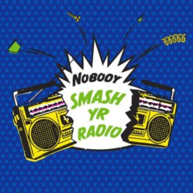 Nobody - Smash Yr Radio Bw Velvet Cove (Vinyl)