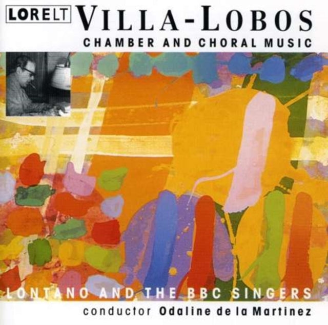 Heitor Villa-Lobos - Chamber & Choral Music Lontano / BBC Singers (CD)
