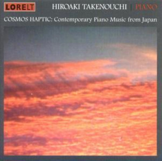 Hiroaki Takenouchi - Cosmos Haptic - Cont. Piano Music From Japan (CD)