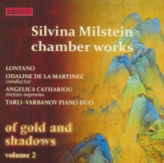 Silvina Milstein - Chamber Works: Of Gold And Shadows - Vol. 2 (CD)