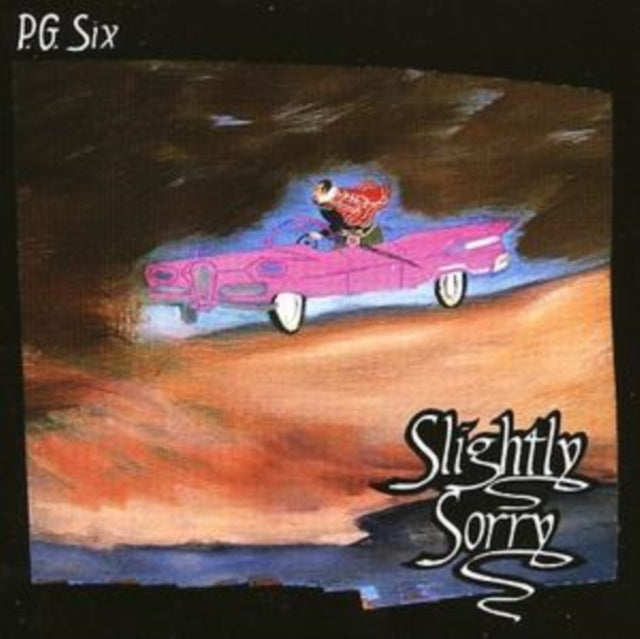 Pg Six - Slightly Sorry (CD)