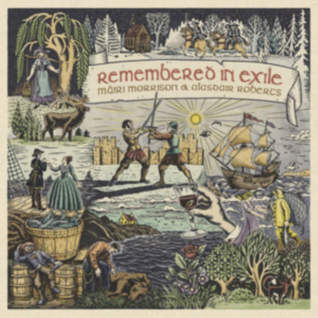 Mairi Morrison & Alasdair Roberts & Pete Johnston & Friends - Remembered In Exile: Songs And Ballads From Nova Scotia (CD)