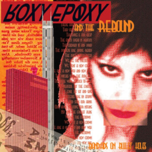 Roxy Epoxy And The Rebound - Bandaids On Bullet Holes (CD)