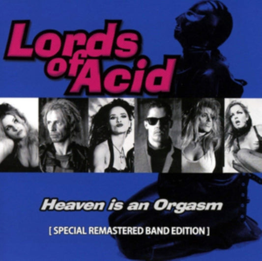 Lords Of Acid - Heaven Is An Orgasm (Special Remastered Band Edition) (CD)