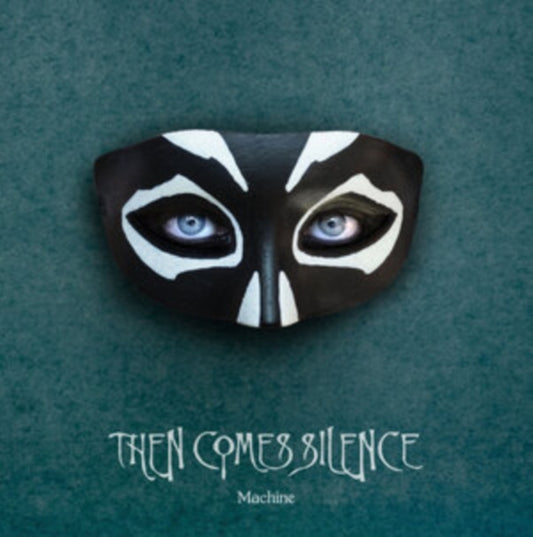 Then Comes Silence - Machine (CD)
