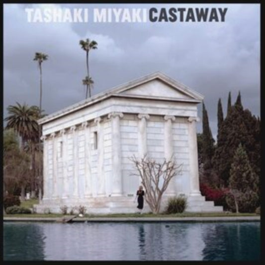 Tashaki Miyaki - Castaway (Vinyl)