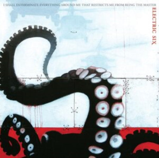 Electric Six - I Shall Exterminate Everything Around Me That Restricts Me From Being The Master (Limited Edition) (Vinyl)