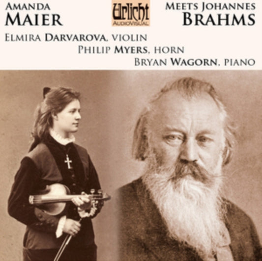 Elmira Darvarova (Vln) Philip Myers (Horn) Brian Wagorn (Pno) - Amanda Meier Meets Johannes Brahms (Violin Sons By Both Plus Horn Trio) (CD)