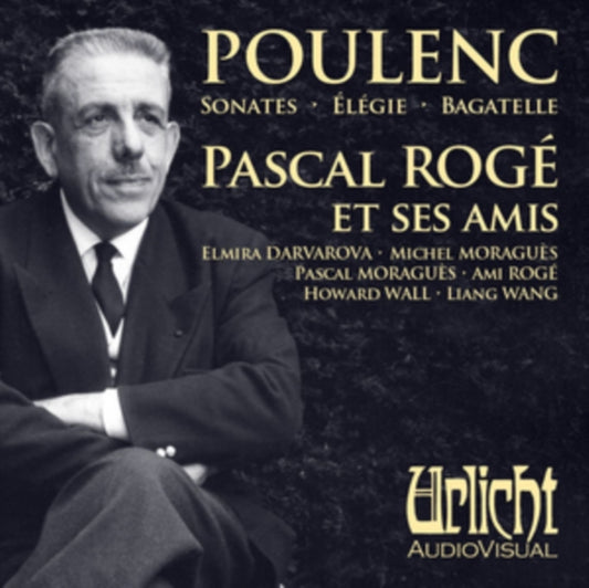 Pascal Roge & Friends - Poulenc Chamber Music: Sonatas. Elegie. Bagatelle Etc (CD)