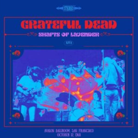 Grateful Dead - Shafts Of Lavender / Avalon Oct 12 1968 (CD)