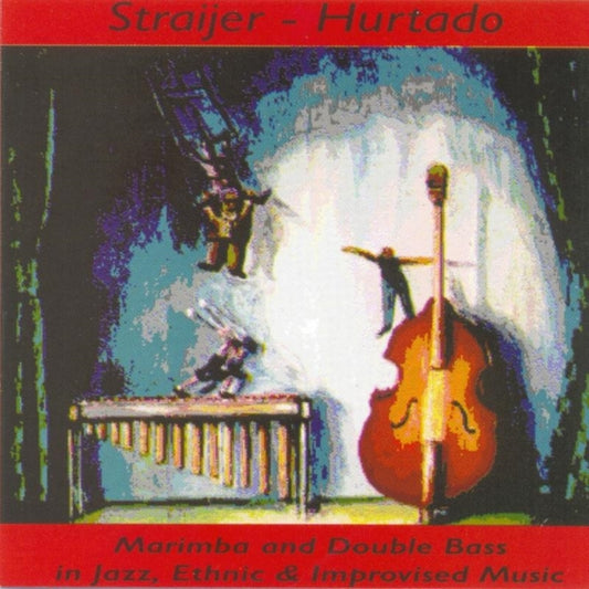 Horacio Straijer/H Hurtado - Straijer - Hurtado (CD)