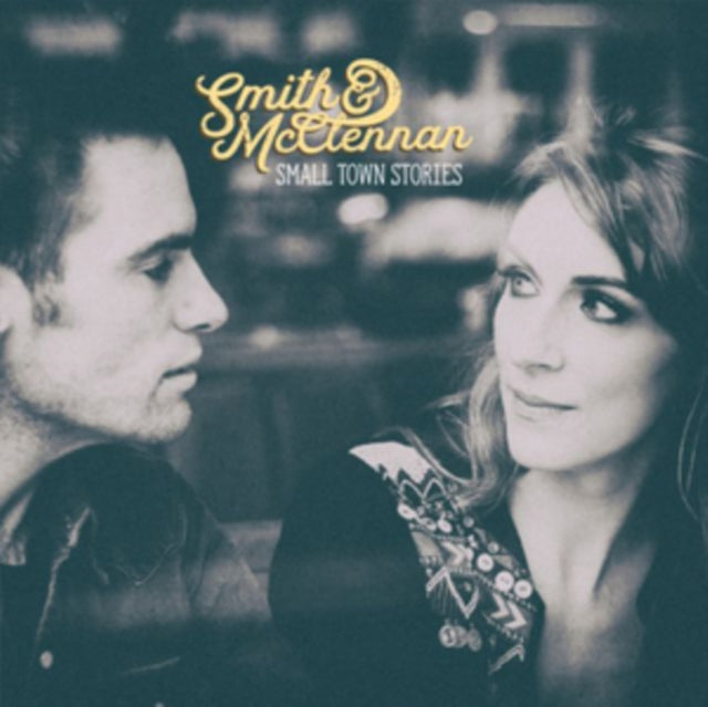 Smith & Mcclennan - Small Town Stories (CD)