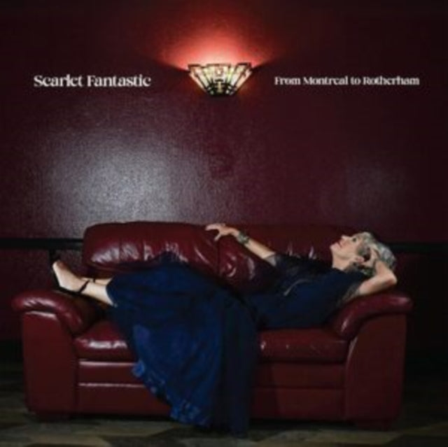 Scarlet Fantastic - From Montreal To Rotherham (CD)