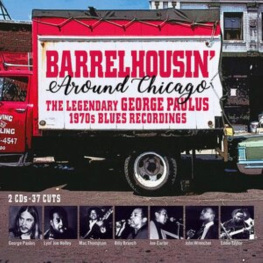 Various Artists - Barrelhousin Around Chicago- The Legendary George Paulus 19 (CD)