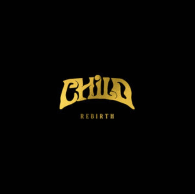 Child - Rebirth (Vinyl)