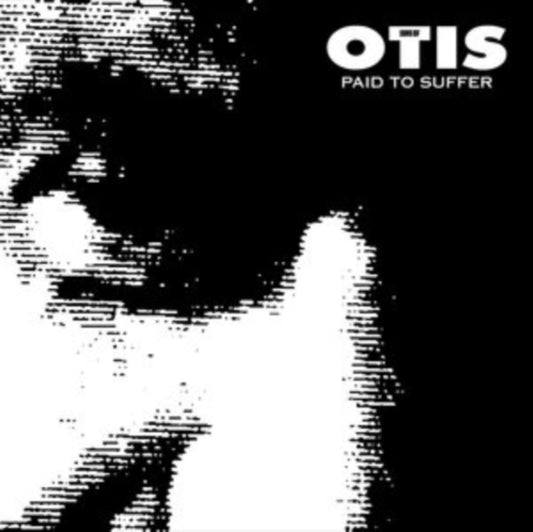 Sons Of Otis - Paid To Suffer (Vinyl)