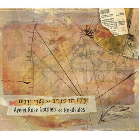 Ayelet Rose Gottlieb - Roadsides (CD)