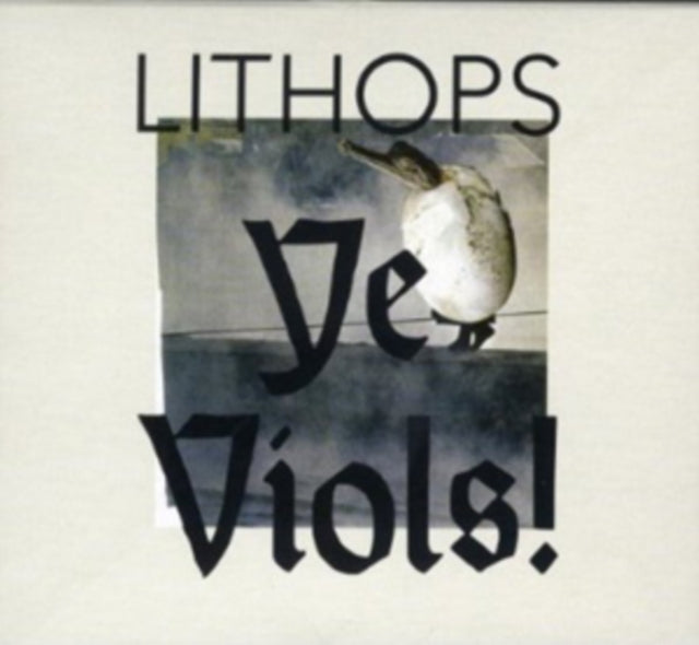 Lithops - Ye Viols! (Vinyl)