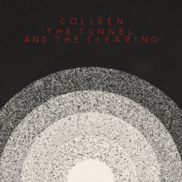 Colleen - The Tunnel And The Clearing (CD)
